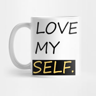 Love myself. !! Mug